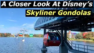 Our More In Depth Look Into The Skyliner Gondolas At Walt Disney World