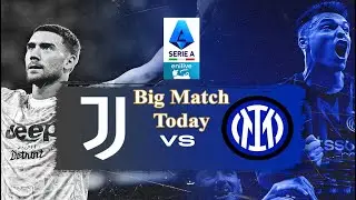 JUVENTUS VS INTER | MATCH PROGRAM | TODAY #juventus #intermilan #lukaku #martinez #bastoni #barella