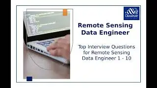 Top 10 Remote Sensing Data Engineer Interview Questions and Answers For 2025 | Part 71
