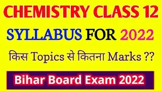 Chemistry Class 12 Syllabus 2022 | 12th chemistry syllabus bihar board 2022 | Education baba