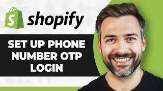 How to Set Up Phone Number OTP Login for Shopify Store (Full 2026 Guide)