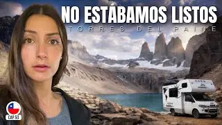 Las TORRES DEL PAINE nos descolocaron 😮 | Patagonia Chilena 🚐