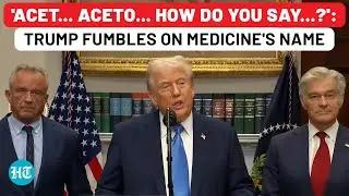 'Acet&hellip;Aceto&hellip;': Trump Struggles To Say Medicine's Name, Links Autism To Painkiller| Acetaminophen
