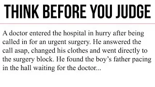 Think Before You Judge Someone | Moral Story