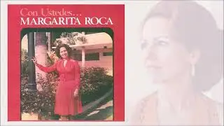 Margarita Roca - Quiero empezar el olvido (P. Favin,O. Valles)