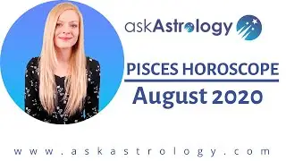 Pisces Horoscope August 2020