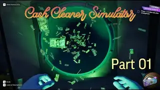 Cash Cleaner Simulator | The Rain of Cash | Part 01 | ANI CLUTCH