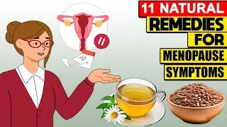 11 Natural Remedies for Menopause Symptoms