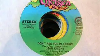 Jean Knight - Don't Ask For 24 Hours (1975).wmv