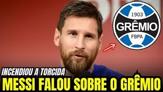 ATENÇÃO! MESSI ELOGIA O IMORTAL E O MUNDO DO FUTEBOL VOLTA OS OLHOS PRA ARENA | NOTICIAS DO GREMIO