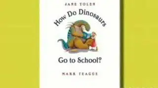 Jane Yolen Dinosaurs Go Back To School! (How Do Dinosaurs Go To School?)