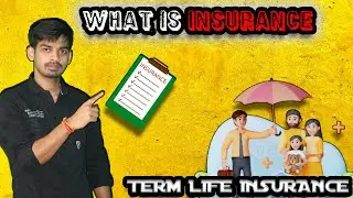 Insurance Law - What is Insurance | Types Of Insurance Explained