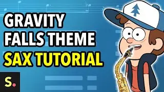 Gravity Falls Theme Sax Tutorial | Saxplained