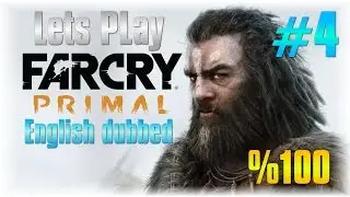 Lets Play Far Cry Primal #4 - Building Village - [Story Mission] - [English dubbed LP]