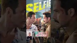 selfie trailer explanation | Akshay Kumar | Emran Hasmi | Raj Mehta | #shorts #viral #trending