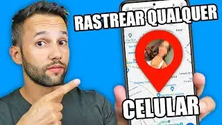 COMO RASTREAR QUALQUER CELULAR PELO GOOGLE MAPS