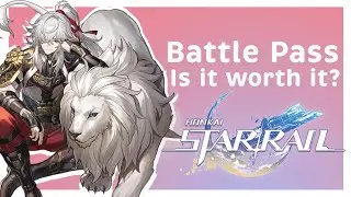 IS THE BATTLE PASS WORTH IT IN HONKAI STAR RAIL? - Beginners Guide