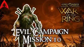 LOTR: War of the Ring || Evil Campaign Mission 10 - The Sacking of Minas Ithil