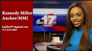 Kennedy Miller News Anchor & Reporter Demo Reel