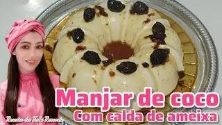 Manjar de coco com calda de ameixa receita da Fabi Resende 