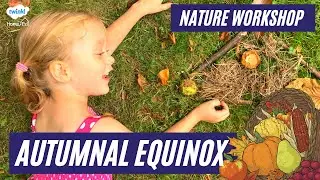 Autumnal Equinox: Home Education Nature Workshop