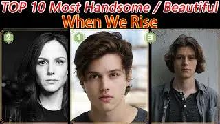 When We Rise Full TV HD  Most Beautiful / Handsome Faces( Online)🔥