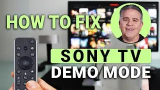 How To Fix Sony TV Stuck in Demo Mode: Quick & Easy Guide!