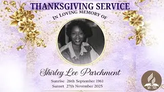 Winson Green SDA - Shirley Lee Parchment - Thanksgiving Service