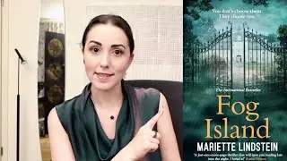 Book Review &ndash; Fog Island by Mariette Lindstein &ndash; Psychological Thriller &ndash; Spoiler Free