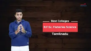 B.F.Sc. Fisheries Science | Best Colleges | In Tamilnadu