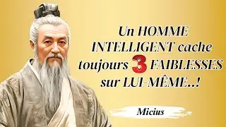 Un Homme Intelligent Cache Toujours ces 3 Faiblesses | Citations de Micius