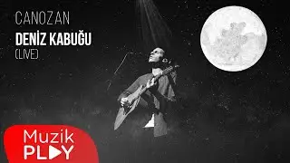 Canozan - Deniz Kabuğu (Live) [Official Video]