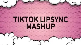 TIKTOK LIPSYNC MASHUP | JIA'S TIKTOK MASHUP