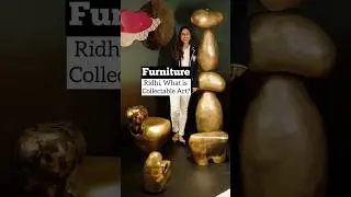 Ridhi, What is Collectable Art? #furniture #interior #interiordesign #interiors #collectible #art
