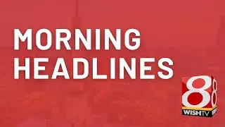 Your Morning Headlines | July 15, 2025