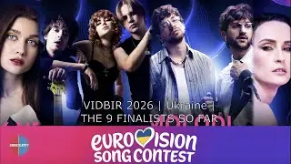 The 9 Finalists for VIDBIR 2026 (So Far) | Eurovision 2025