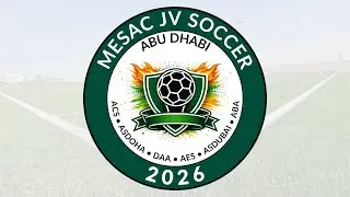 AS Doha v/s AS Dubai.  MESAC JV SOCCER - 2026--- American Community School of Abu Dhabi