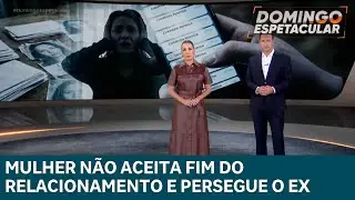 Mulher não aceita fim de relacionamento, passa a perseguir ex marido e quase provoca tragédia
