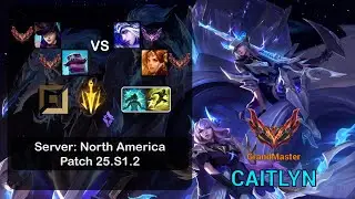 Caitlyn ADC + Braum vs Ashe + Leona - NA GrandMaster - Patch 25.S1.2