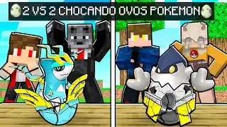 2 VS 2 CHOCANDO OVOS de POKEMON em DUPLA no MINECRAFT