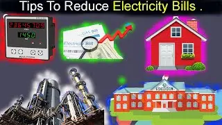Reduce Electricity Bills At Homes ,Offices, Industries, Universities etc.#electricity #energy
