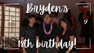bryden’s 18th birthday!! ⋆⭒˚.⋆