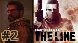 Spec Ops: The Line Walkthrough [PC] Ep2 [The Dune , Underneat] 