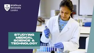 Medical Science & Technology: Preparing You for a Career in Natural Sciences | Middlesex University