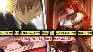 Mushoku Tensei: Rudeus vs emperador del norte - El emperador alaba a Rudy por haber domado a Eris