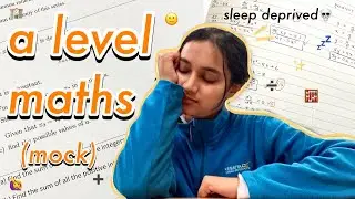 REVISING FOR MY A-LEVEL MATHS MOCK! | A-Level Mocks 2022