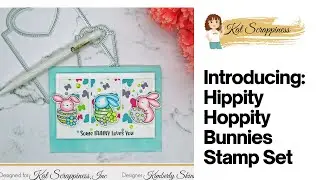 Introducing: Hippity Hoppity Bunnies Stamp Set