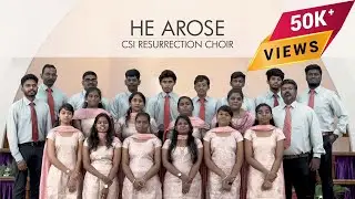 Up from the grave He Arose | CSI Resurrection Choir