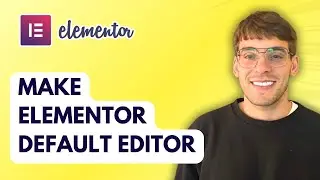 How to Make Elementor Default Editor [2026 Full Guide]