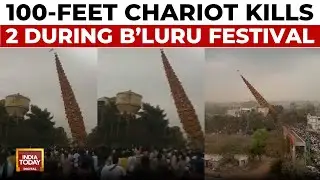 Karnataka: 100-Foot Chariot Collapses During Temple Festival In Bengaluru, Two Dead
